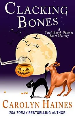 E-Book (epub) Clacking Bones (Sarah Booth Delaney Short Mystery) von Carolyn Haines