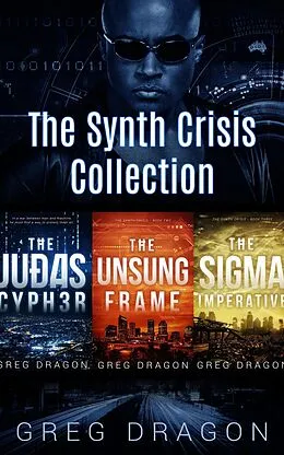 E-Book (epub) The Synth Crisis Collection von Greg Dragon