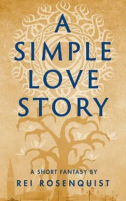 E-Book (epub) A Simple Love Story von Rei Rosenquist