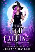 E-Book (epub) The Light Calling von Juliana Haygert
