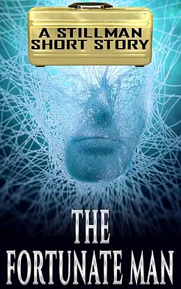 E-Book (epub) The Fortunate Man von Nicholas Stillman