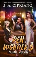 E-Book (epub) To Vegas With Love (The Pen is Mightier, #3) von J. A. Cipriano