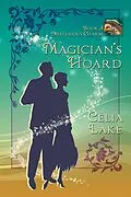 E-Book (epub) Magician's Hoard (Mysterious Charm, #3) von Celia Lake