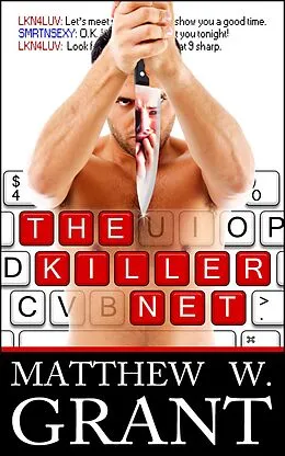 E-Book (epub) The Killer Net von Matthew W. Grant