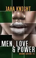 E-Book (epub) Men, Love & Power (Drama Queens, #1) von Jaha Knight