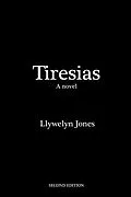 E-Book (epub) Tiresias von Llywelyn Jones