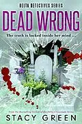 E-Book (epub) Dead Wrong (Delta Detectives) von Stacy Green