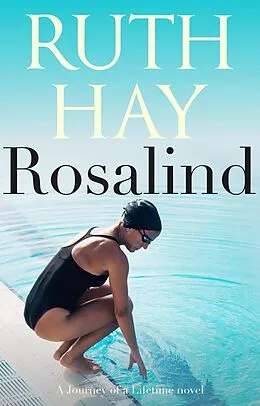 E-Book (epub) Rosalind (Journey of a Lifetime, #4) von Ruth Hay