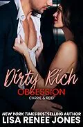 E-Book (epub) Dirty Rich Obsession von Lisa Renee Jones