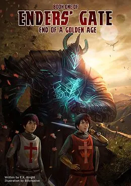 E-Book (epub) Enders' Gate: End of a Golden Age von E. K. Knight