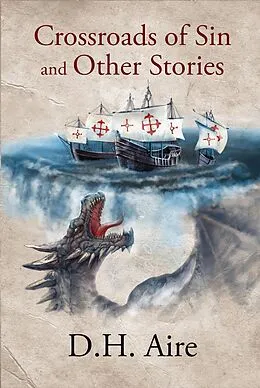 E-Book (epub) Crossroads of Sin and Other Stories von D. H. Aire