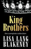 E-Book (epub) The King Brothers Box Set von Lisa Lang Blakeney