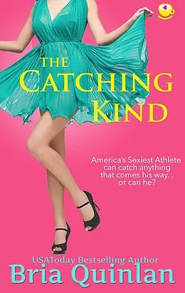 E-Book (epub) The Catching Kind (Brew Ha Ha, #3) von Bria Quinlan