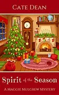 E-Book (epub) Spirit of the Season (Maggie Mulgrew Mysteries, #3) von Cate Dean