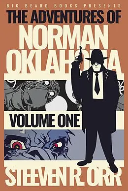 E-Book (epub) The Adventures of Norman Oklahoma Volume One von Steeven R. Orr