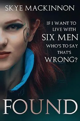 E-Book (epub) Found (The Mars Diaries, #3) von Skye Mackinnon