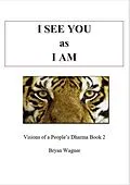 E-Book (epub) I see You as I am (1, #2) von Bryan Wagner
