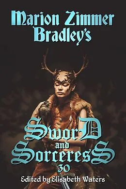 E-Book (epub) Sword and Sorceress 30 von Elisabeth Waters
