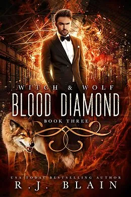 E-Book (epub) Blood Diamond (Witch & Wolf, #3) von R. J. Blain