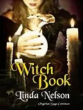 E-Book (epub) Witch Book (Orgarlan Saga, #2) von Linda Nelson