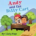 E-Book (epub) Andy and the Billy Cart (Bedtime children's books for kids, early readers) von Leela Hope