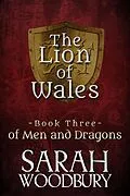 E-Book (epub) of Men and Dragons (The Lion of Wales, #3) von Sarah Woodbury