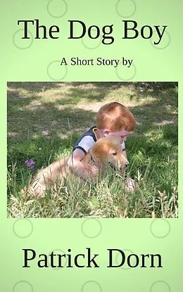 E-Book (epub) The Dog Boy von Patrick Dorn