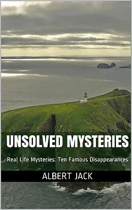 E-Book (epub) Unsolved Mysteries von Albert Jack