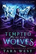 E-Book (epub) Tempted by Her Wolves von Tara West