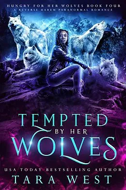 E-Book (epub) Tempted by Her Wolves von Tara West
