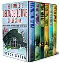 E-Book (epub) Delta Detectives Complete Six-Book Set von Stacy Green