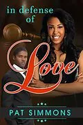 E-Book (epub) In Defense of Love (The Carmen Sisters, #2) von Pat Simmons