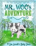 E-Book (epub) Mr. Woo's Adventure von Lisa Arnold, Haley Sloan