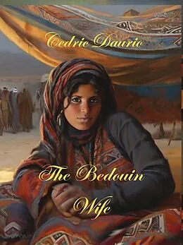 E-Book (epub) The Bedouin Wife von Cedric Daurio11