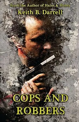 E-Book (epub) Cops and Robbers von Keith B. Darrell