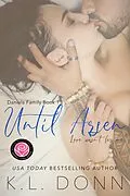 E-Book (epub) Until Arsen (Daniels Family, #1) von Kl Donn