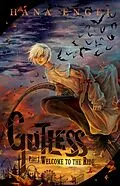 E-Book (epub) Gutless Part 1: Welcome to the Ride (The Labyrinth Front, #1) von Hana Engel