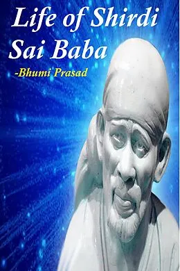 E-Book (epub) Life of Shirdi Sai Baba von Bhumi Prasad