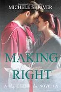 E-Book (epub) Making it Right (Men of the Ice, #10) von Michele Shriver
