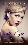 E-Book (epub) Cats' Eyes (Department 57, #6) von L. M. Connolly