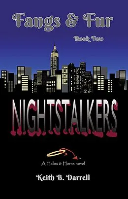 E-Book (epub) Nightstalkers (Fangs & Fur, #2) von Keith B. Darrell