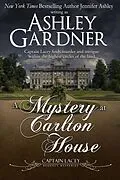 E-Book (epub) A Mystery at Carlton House (Captain Lacey Regency Mysteries, #12) von Ashley Gardner, Jennifer Ashley