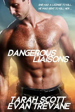E-Book (epub) Dangerous Liaisons von Tarah Scott, Evan Trevane