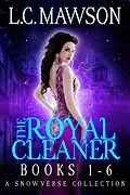 E-Book (epub) The Royal Cleaner: Books 1-6 von L. C. Mawson