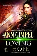 E-Book (epub) Loving Hope (GenTech Rebellion, #4) von Ann Gimpel