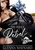 E-Book (epub) The Devil's Rebel (Black Rebel Riders' MC, #10) von Glenna Maynard