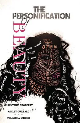 E-Book (epub) The Personification of Beauty von Ashley Guillard, Tommisha Wilson, Shauntrice Dewberry
