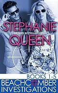 E-Book (epub) Beachcomber Investigations: Books 1-5 von Stephanie Queen