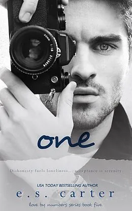 E-Book (epub) One (Love By Numbers, #5) von E. S. Carter