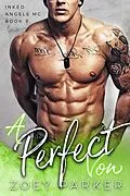 E-Book (epub) A Perfect Vow (Inked Angels MC, #9) von Zoey Parker